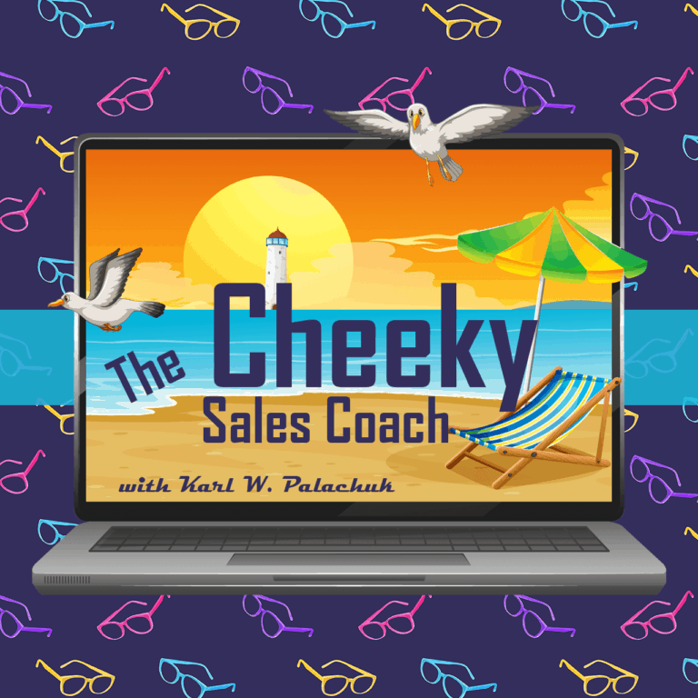 Welcome to the Cheeky Sales Coach