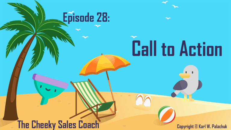 Episode 28 – The Call to Action