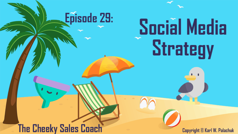 Episode 29 – Social Media Strategy