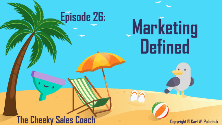 Episode 26 – Defining Marketing