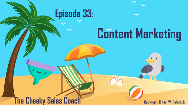 Episode 33 – Content Marketing